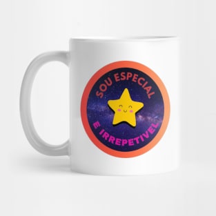 "I am special and unrepeatable" Mug